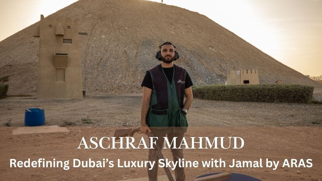 Precision Meets Passion: How Aschraf Mahmud Is Elevating Dubai's Real Estate Standards