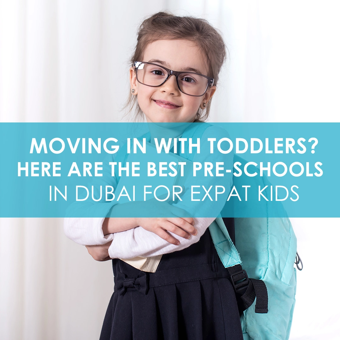 Moving In With Toddlers? Here Are The Best Pre-Schools In Dubai For Expat Kids